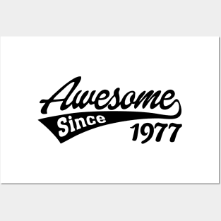 Awesome Since 1977 Posters and Art